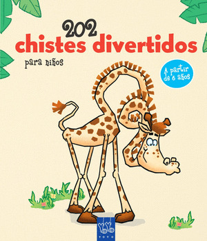 202 CHISTES DIVERTIDOS PARA NIÑOS. 1