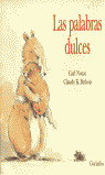 LAS PALABRAS DULCES
