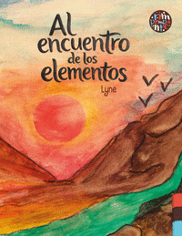 AL ENCUENTRO DE LOS ELEMENTOS