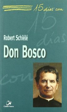 DON BOSCO, 15 DIAS CON