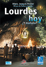 LOURDES HOY. ¿Y MAÑANA?