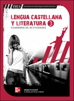 LENGUA CASTELLANA Y LITERATURA. 3º ESO. CUADERNO DEL ALUMNO
