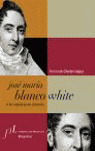 BLANCO WHITE O LA CONCIENCIA ERRANTE