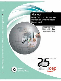 MANUAL. DIAGNÓSTICO E INTERVENCIÓN MÉDICA EN ENFERMEDADES DIGESTIVAS II. FORMACI