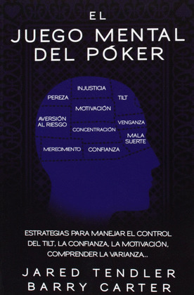 JUEGO MENTAL DEL PÓKER, EL