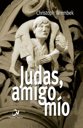 JUDAS, AMIGO MÍO