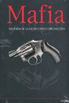 MAFIA- HISTORIA DE LA DELINCUENCIA ORGANIZADA