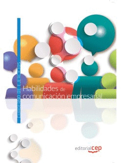 HABILIDADES DE COMUNICACIÓN EMPRESARIAL. CUADERNO DE EJERCICIOS