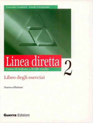 LINEA DIRETTA 2 CORSO DI ITALIANO A LIVELLO MEDIO LIBRO DEGLI ESERCIZI