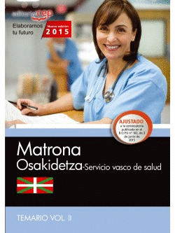MATRONA. SERVICIO VASCO DE SALUD-OSAKIDETZA. TEMARIO VOL.II
