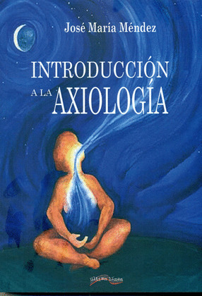 INTRODUCCION A LA AXIOLOGIA