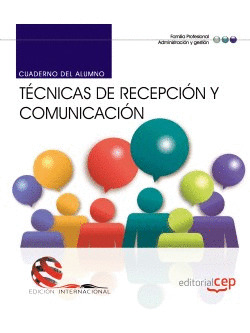 CUADERNO DEL ALUMNO. TÉCNICAS DE RECEPCIÓN Y COMUNICACIÓN. EDICIÓN INTERNACIONAL