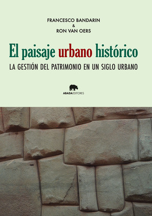 PAISAJE URBANO HISTÓRICO, EL
