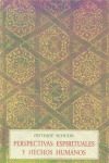 PERSPECTIVAS ESPIRITUALES Y HECHOS HUMANOS