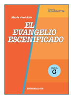EVANGELIO ESCENIFICADO CICLO C
