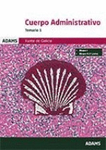CUERPO ADMINISTRATIVO XUNTA DE GALICIA. TEMARIO 1