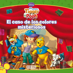 MIS AMIGOS TIGGER Y POOH. EL CASO DE LOS COLORES MISTERIOSOS.