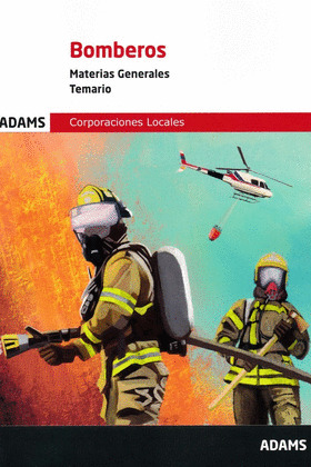 TEMARIO BOMBEROS CORPORACIONES LOCALES. MATERIAS GENERALES