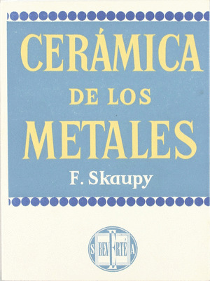 CERAMICA DE LOS METALES (PULVIMETALURGIA)