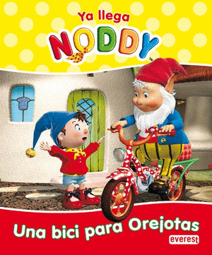 YA LLEGA NODDY. UNA BICI PARA OREJOTAS.