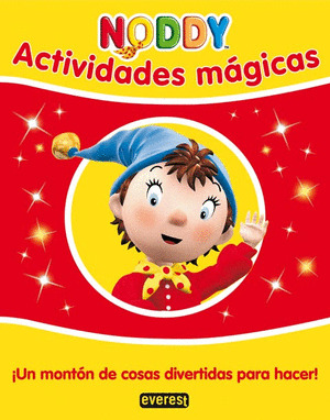 NODDY. ACTIVIDADES MÁGICAS.