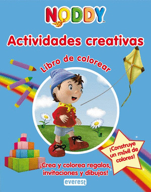 NODDY. ACTIVIDADES CREATIVAS.