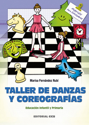 TALLER DE DANZAS Y COREOGRAFIAS (EDUCACION INFANTIL Y PRIMARIA)