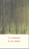 ENSEÑANZA DE LOS ARBOLES, LA