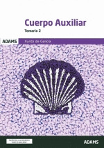TEMARIO 2 CUERPO AUXILIAR XUNTA DE GALICIA