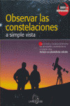 OBSERVAR LAS CONSTELACIONES A SIMPLE VISTA