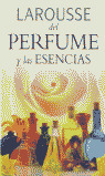 LAROUSSE DEL PERFUME