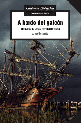A BORDO DEL GALEON