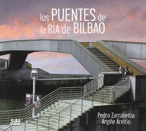 LOS PUENTES DE LA RIA DE BILBAO