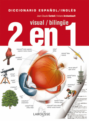 DICCIONARIO VISUAL BILINGÜE 2 EN 1. ESPAÑOL-INGLES