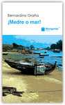 ¡MEDRE O MAR!