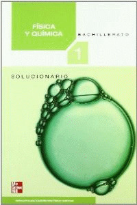 FÍSICA Y QUÍMICA. 1º. BACHILLERATO. SOLUCIONARIO. REV