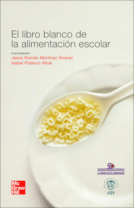 LIBRO BLANCO DE LA ALIMENTACION ESCOLAR, EL