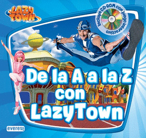 DE LA A A LA Z CON LAZY TOWN