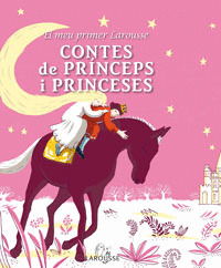 EL MEU PRIMER LAROUSSE DE CONTES DE PRINCEPS I PRI