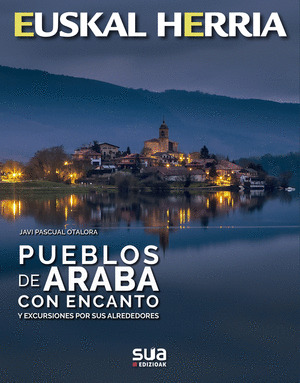 PUEBLOS DE ARABA CON ENCANTO -EUSKAL HERRIA