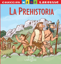 PREHISTORIA, LA