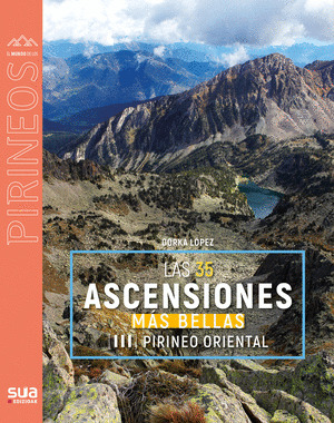 LAS 35 ASCENCIONES MAS BELLAS DEL PIRINEO ORIENTAL