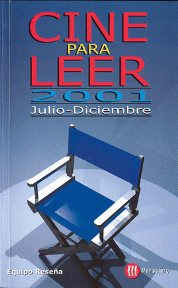 CINE PARA LEER 2001 JULIO-DICIEMBRE