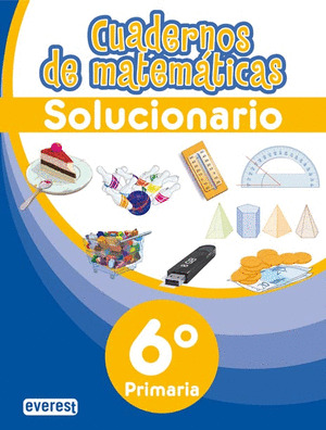 CUADERNO DE MATEMÁTICAS. 6º PRIMARIA. SOLUCIONARIO.