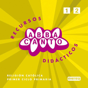 RELIGIÓN ABBACANTO. CD DE RECURSOS DIDÁCTICOS. RELIGIÓN CATÓLICA. PRIMER CICLO D