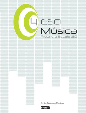 MÚSICA 4º DE ESO. PROYECTO ESCALA 2.0