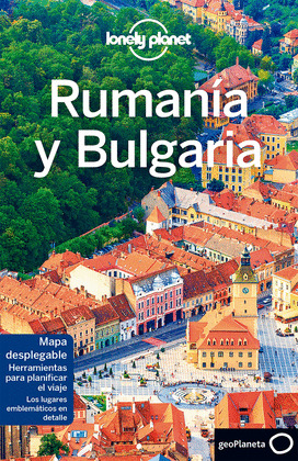 RUMANÍA Y BULGARIA. GUÍA LONELY PLANET