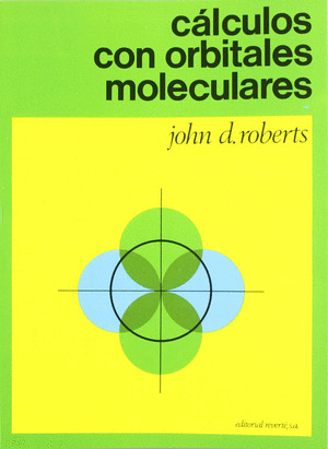 CALCULOS CON ORBITALES MOLECULARES