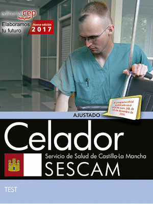 CELADOR SERVICIO DE SALUD DE CASTILLA-LA MANCHA (SESCAM). TEST