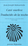CASI SUEÑOS; TRADUCIDO DE LA NOCHE